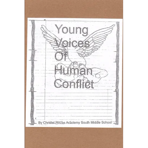 Young Voices of Human Conflict