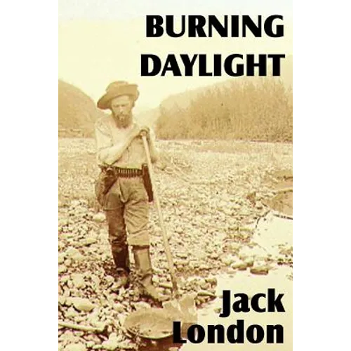 Burning Daylight