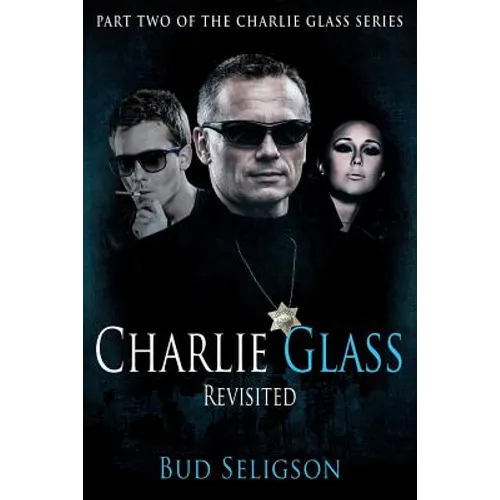 Charlie Glass: Revisited