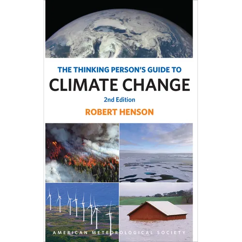 The Thinking Person's Guide to Climate Change: Second Edition