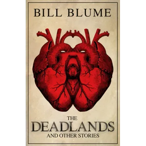 The Deadlands: And Other Stories