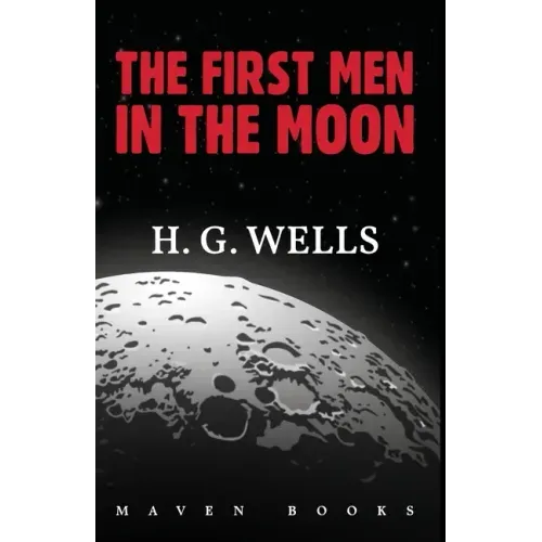 The First Men in the Moon
