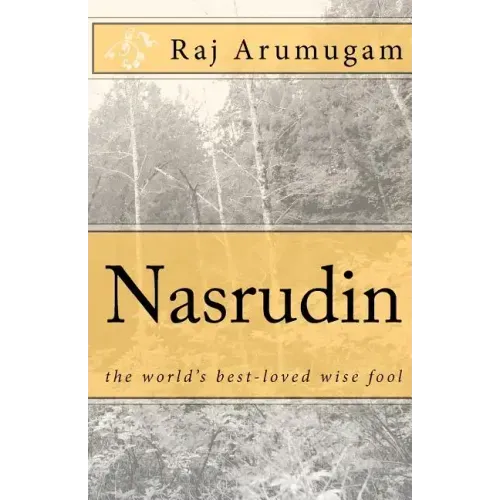 Nasrudin: the world's best-loved wise fool