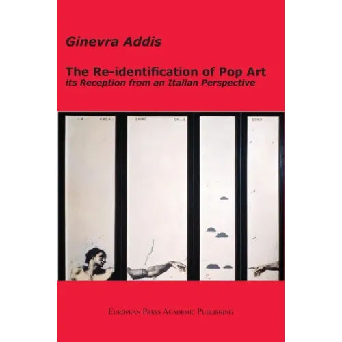 The Re-identification of Pop Art: its Reception from an Italian Perspective