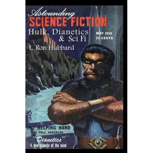 Astounding Science Fiction. Hulk, Dianetics & Sci Fi