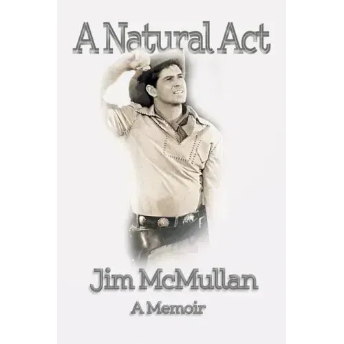 A Natural Act - A Memoir