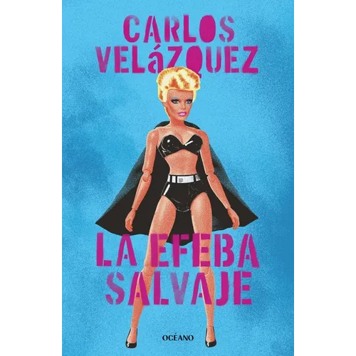 La Efeba Salvaje / The Wilf Ephebe