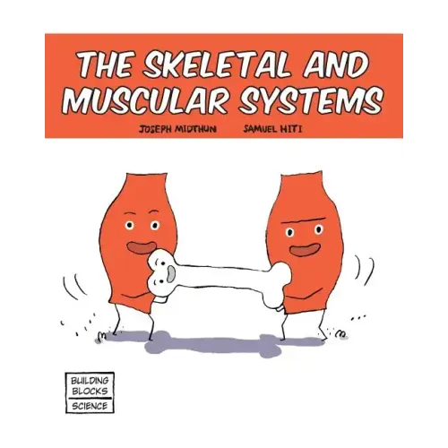 Skeletal and Muscular Systems