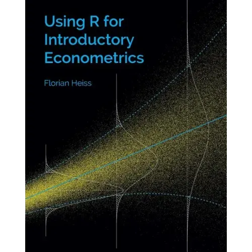 Using R for Introductory Econometrics
