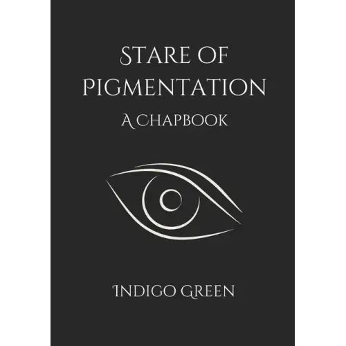 Stare of Pigmentation