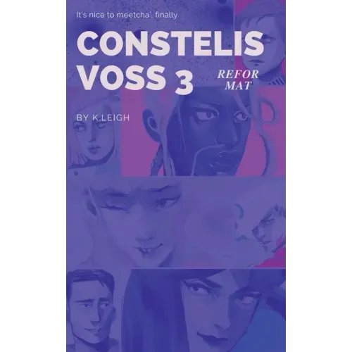 Constelis Voss Vol. 3: Reformat
