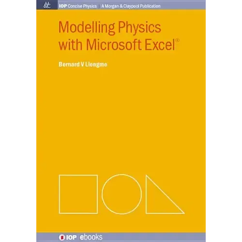Modelling Physics with Microsoft Excel