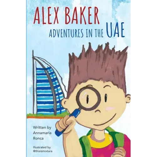 Alex Baker: Adventures in the UAE