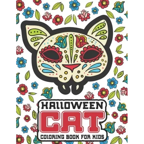 Halloween Cat Coloring Book For Kids: 40 Amazing Cat Coloring Pages with Halloween Themed Designs For Animal Lovers
