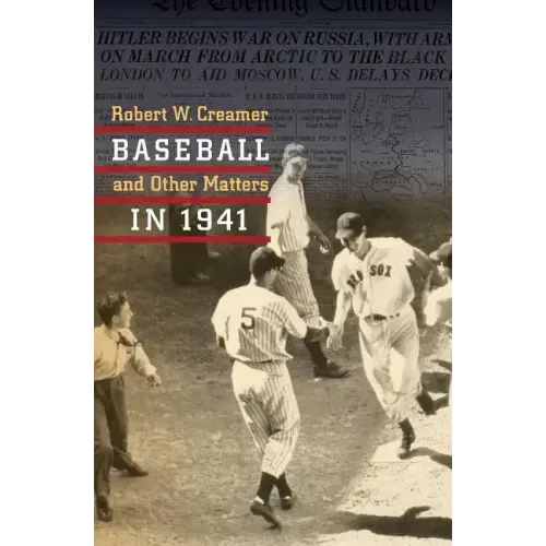 Baseball and Other Matters in 1941