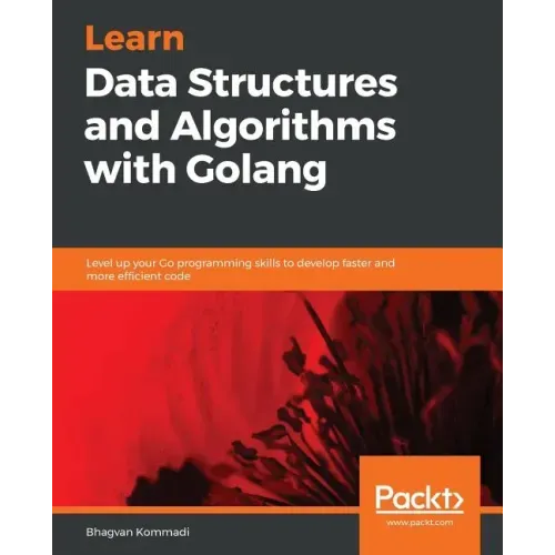 Hands-On Data Structures and Algorithms with Go