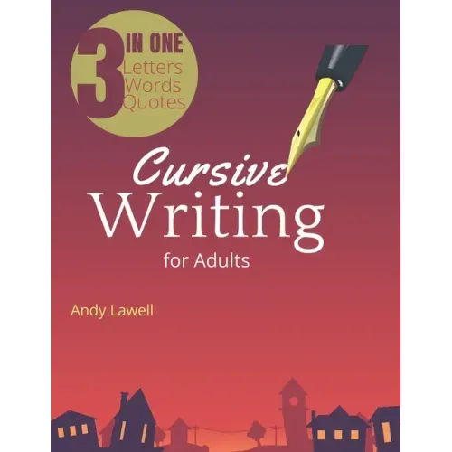Cursive Writing for Adults: Cursive Handwriting Workbook for Adults, good handwriting for adults, handwriting books for adults