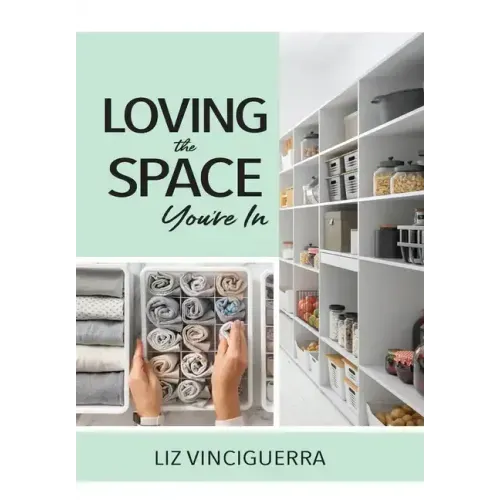 Loving the Space You're In