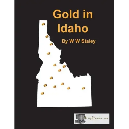 Gold in Idaho