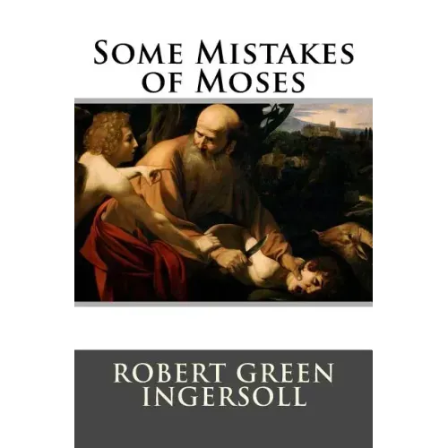 Some Mistakes of Moses