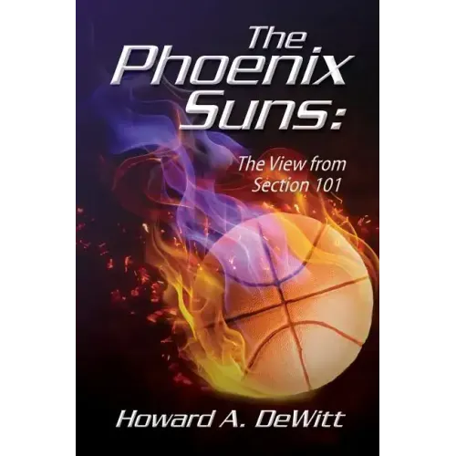 The Phoenix Suns: The View From Section 101