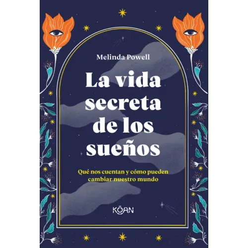 La Vida Secreta de Los Suenos