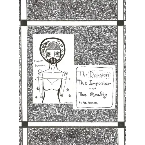 Madam Awesome: The Delusion The Imposter The Reality