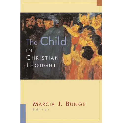 The Child in Christian Thought