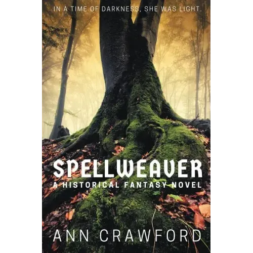 Spellweaver: A Historical Fantasy Novel