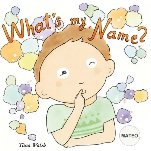 What's my name? MATEO