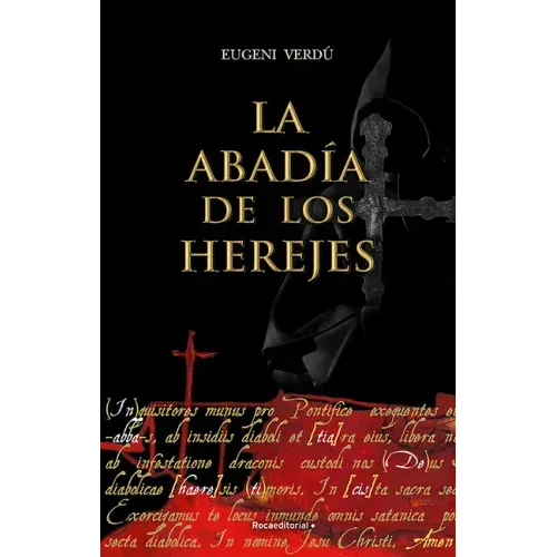 La Abadía de Los Herejes / Abbey of Heretics