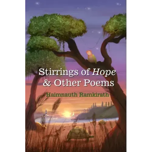 Stirrings of Hope & Other Poems