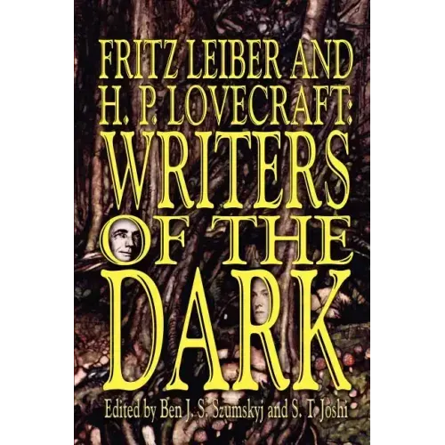 Fritz Leiber and H.P. Lovecraft: Writers of the Dark