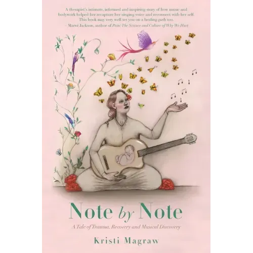 Note by Note: A Tale of Trauma, Recovery and Musical Discovery