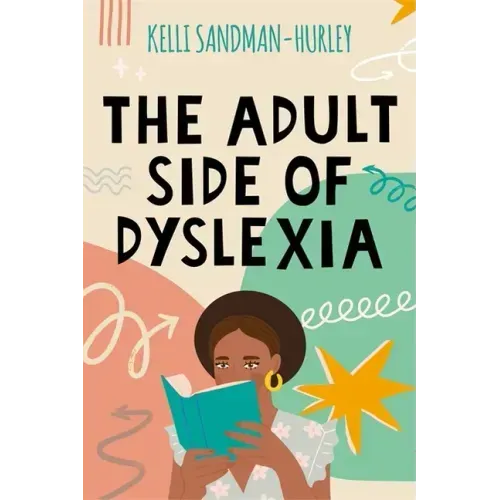 The Adult Side of Dyslexia