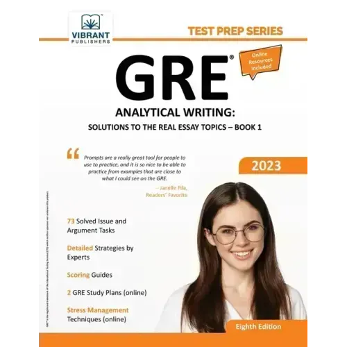 GRE Analytical Writing: Solutions to the Real Essay Topics - Book 1