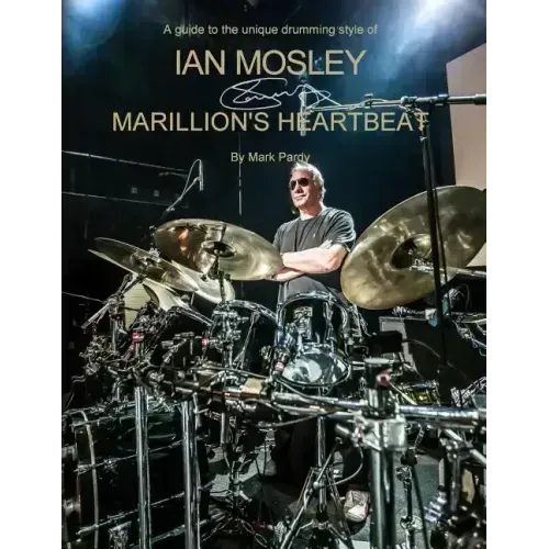 Ian Mosley - Marillion's Heartbeat
