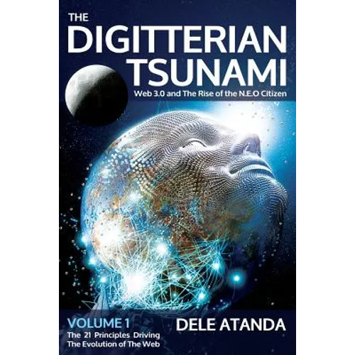 The Digitterian Tsunami: Web 3.0 and the Rise of the NEO Citizen