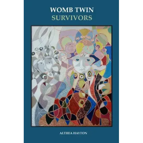 Womb Twin Survivors: The Lost Twin in the Dream of the Womb