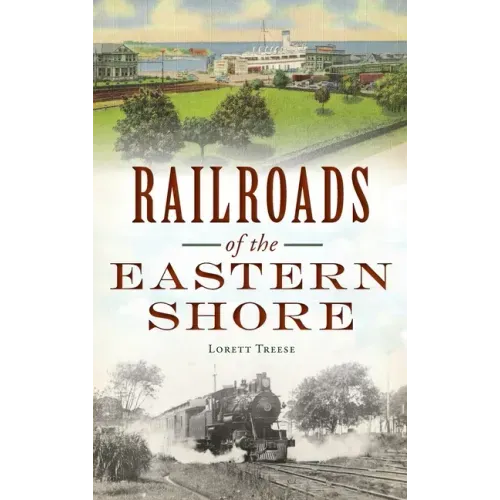 Railroads of the Eastern Shore