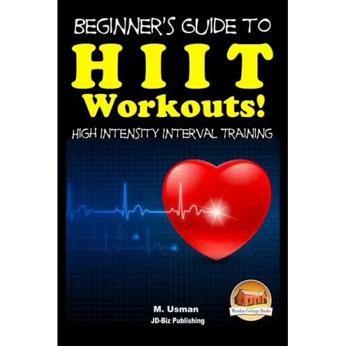 Beginners Guide to HIIT Workouts High Intensity Interval Training