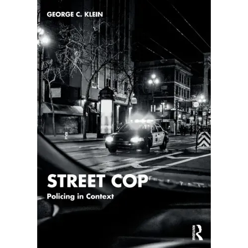 Street Cop: Policing in Context