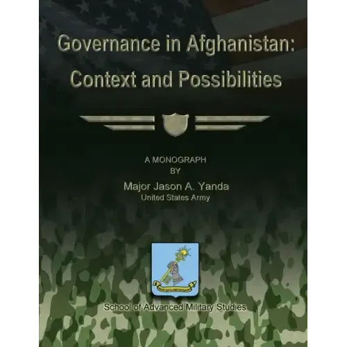 Governance in Afghanistan: Context and Possiblities