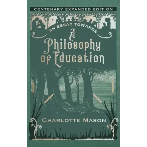 An Essay towards a Philosophy of Education: Centenary Expanded Edition