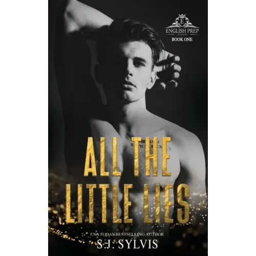 All the Little Lies: A High School Bully Romance