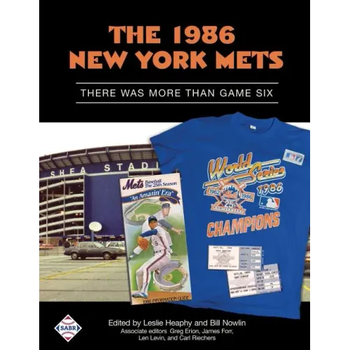 The 1986 New York Mets: There Was More Than Game Six