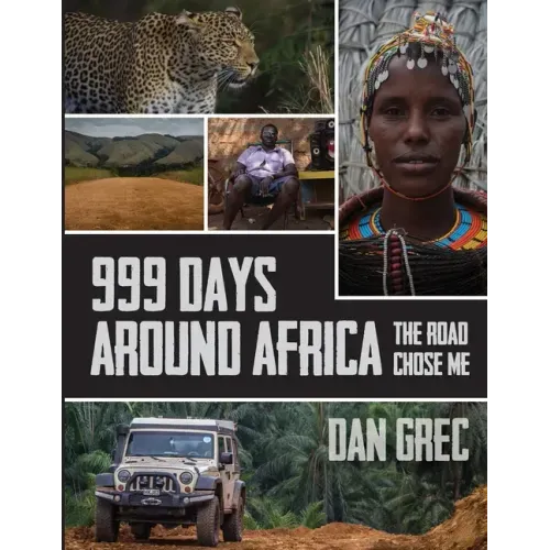 999 Days Around Africa: The Road Chose Me