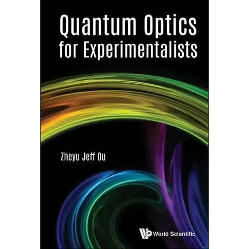 Quantum Optics for Experimentalists