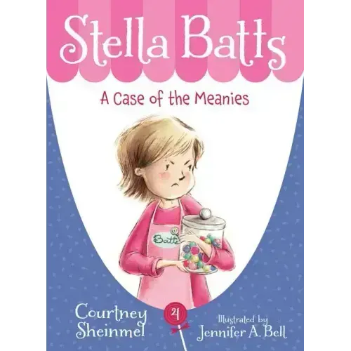Stella Batts: A Case of the Meanies