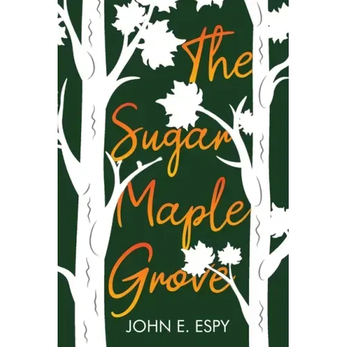 The Sugar Maple Grove